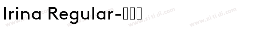 Irina Regular字体转换